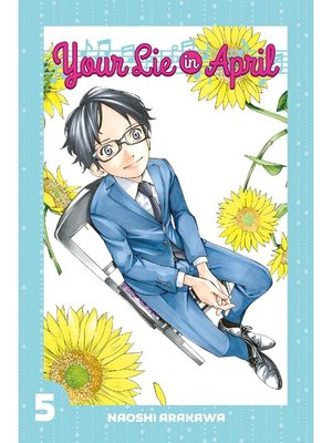 cover image of Your Lie in April, Volume 5